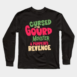 Pumpkin's Grudge - Unleash 80s Horror Vibes this Halloween! Long Sleeve T-Shirt